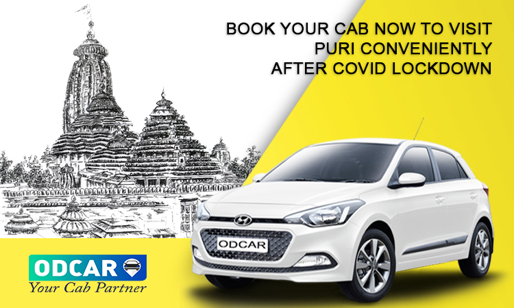 Book Your Cab Now To Visit Puri Conveniently After COVID Lockdown Book Your Cab Now To Visit Puri Conveniently After COVID Lockdown
