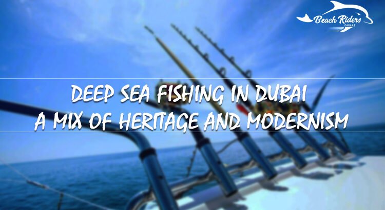 Deep Sea Fishing In Dubai