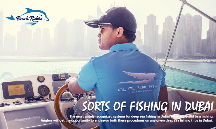 Sorts of Fishing in Dubai