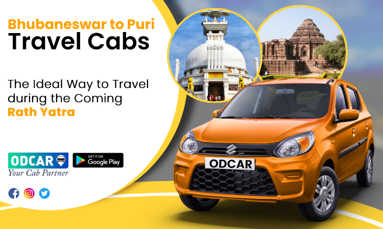 Bhubaneswar to Puri Travel Cabs – The Ideal Way to Travel during the Coming Rath Yatra Bhubaneswar to Puri Travel Cabs – The Ideal Way to Travel during the Coming Rath Yatra