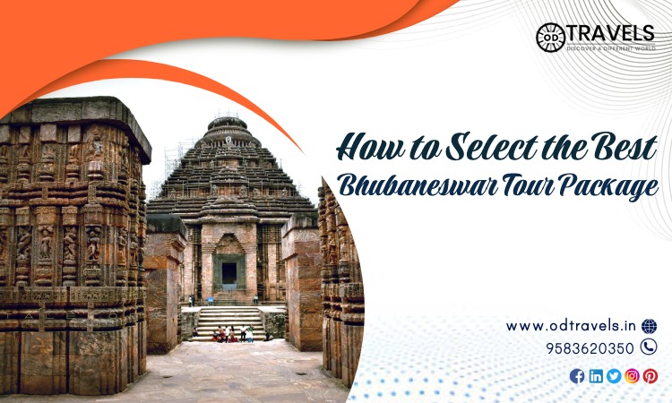 How to Select the Best Bhubaneswar Tour Package How to Select the Best Bhubaneswar Tour Package